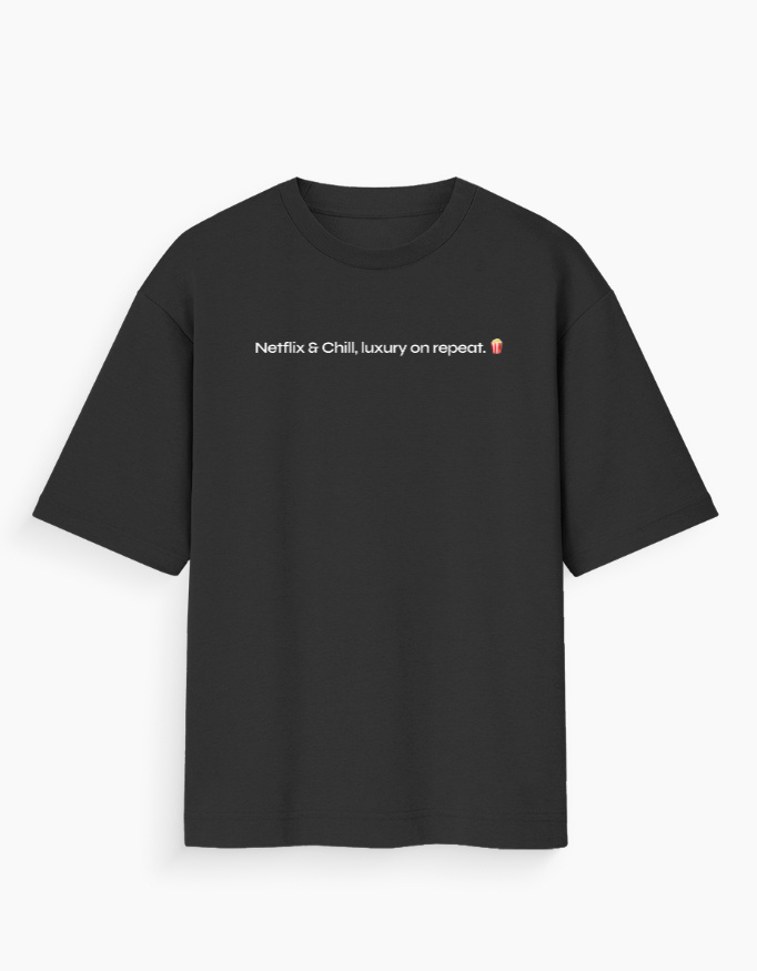 Front_1_c_2-3.jpg Netflix & Chill Oversized Unisex T-Shirt