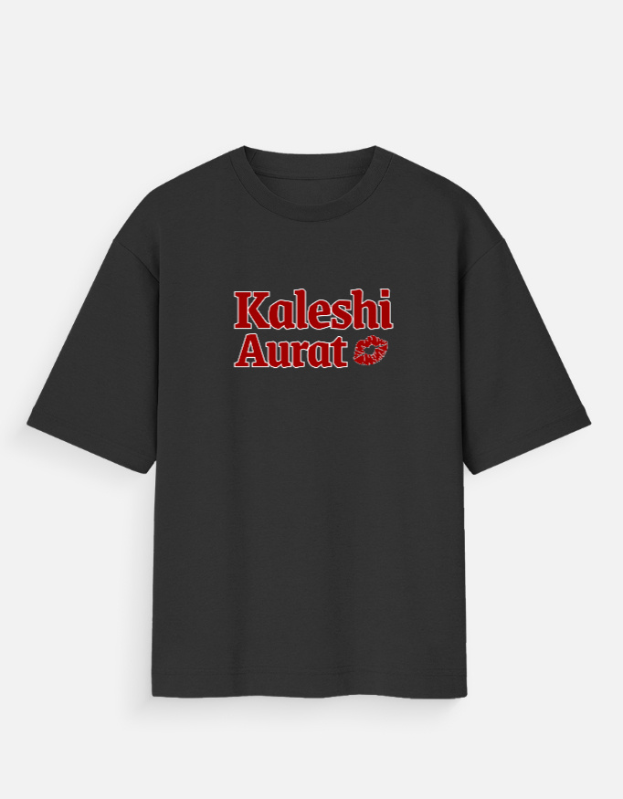 Front_1_c_2.jpg Kaleshi Aurat Oversized T-Shirt